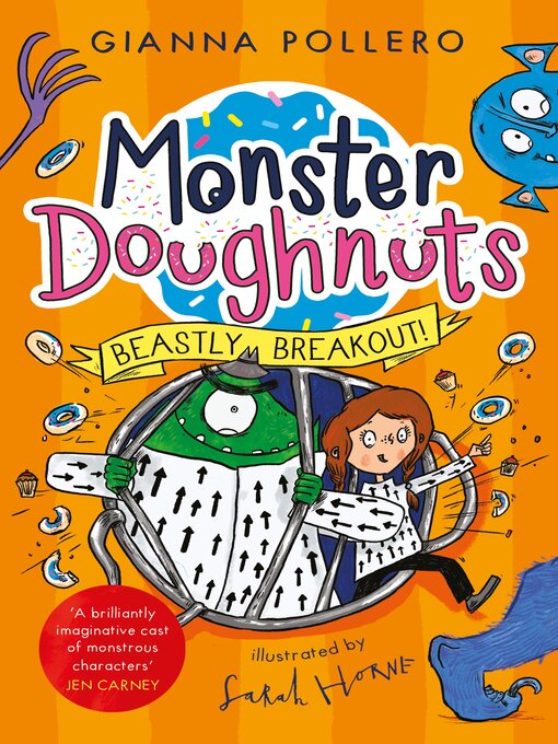 Title details for Beastly Breakout! (Monster Doughnuts 3) by Gianna Pollero - Available